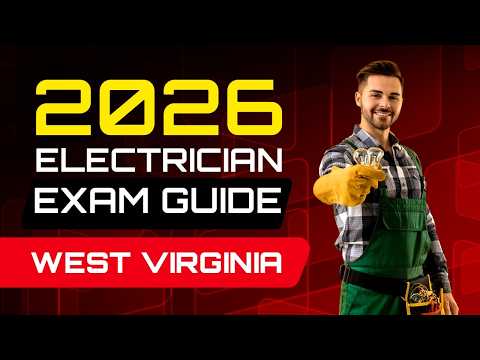 How to Pass the West Virginia Electrical Contractor License Exam