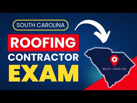 How to Pass the SC Roofing Contractor Exam