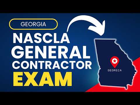 How to Pass the Georgia NASCLA Accredited General Contractor Exam