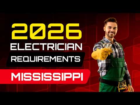 Mississippi Electrician 2026 Licensing Guide