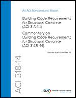 318-14: Building Code Requirements for Structural Concrete and Commentary