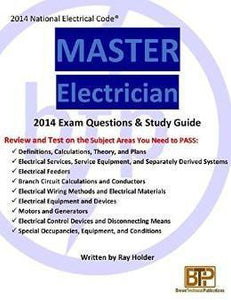 Ray Holder's Master Electrician Exam Questions and Study Guide 2014