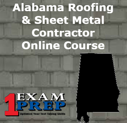 Alabama Roofing and Sheet Metal contractor licensing and exam prep
