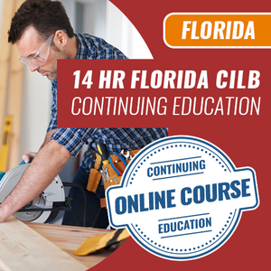 Florida State CILB - 14 Hour Online Continuing Education [for State Certified and Registered Contractors]