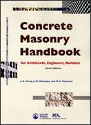 Concrete Masonry Handbook for Architects, Engineers, Builders