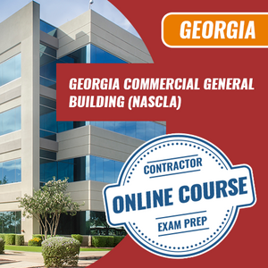 GEORGIA COMMERCIAL GENERAL BUILDING CONTRACTOR COURSE (NASCLA)