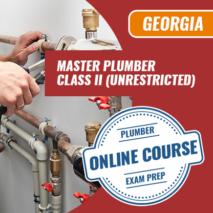 GEORGIA MASTER PLUMBER CLASS II (UNRESTRICTED) EXAM PREP COURSE