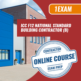 ICC F12 National Standard Building Contractor (B) Exam Prep Package