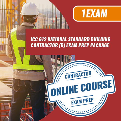 ICC G12 National Standard Building Contractor (B) Exam Prep [Online Course Only]