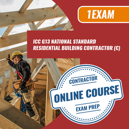 ICC G13 National Standard Residential Building Contractor (C) Exam Prep Package