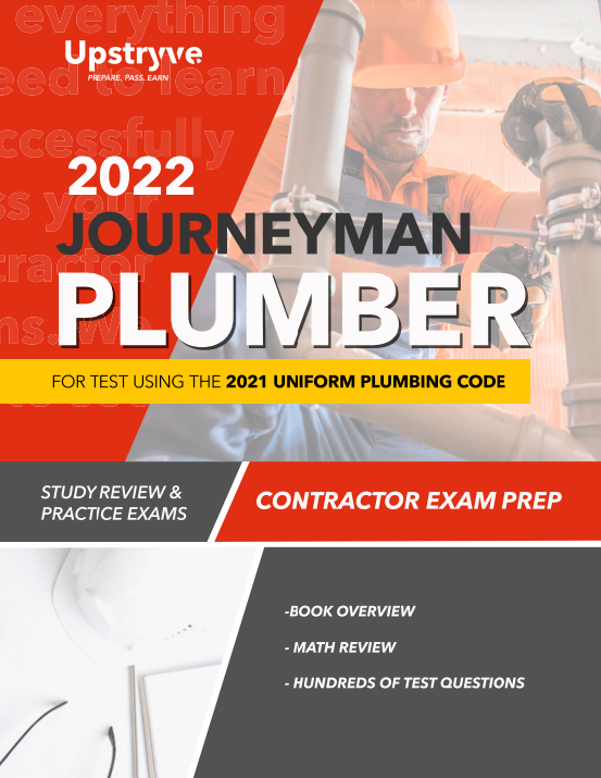 Journeyman Plumber Exam Study Guide Book [Based on the 2021 Uniform Plumbing Code]