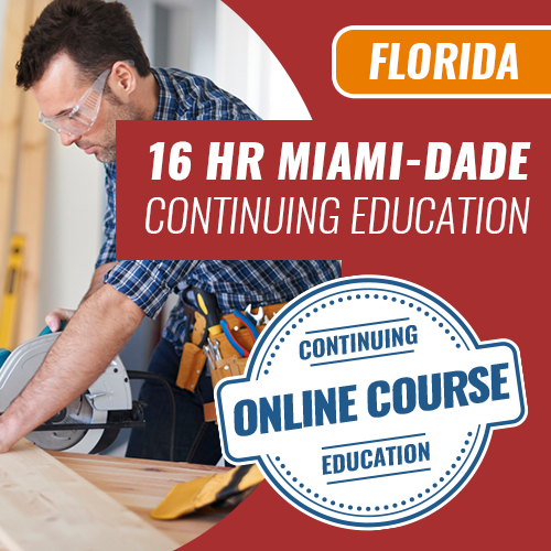 Miami-Dade County - 16 Hour Online Continuing Education