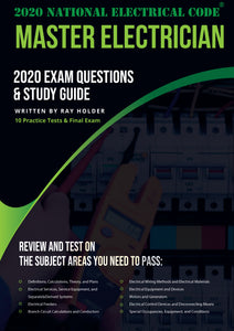 2020 Master Electrician Exam Questions and Study Guide
