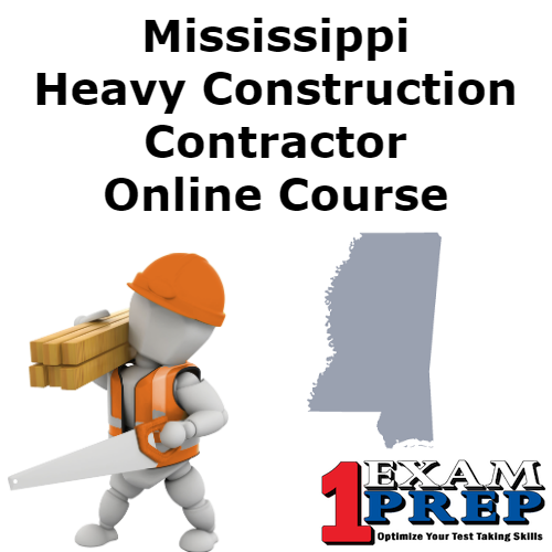 Mississippi Heavy Construction Contractor Online Exam Prep Course