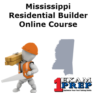 Mississippi Residential Builder Online Exam Prep Course