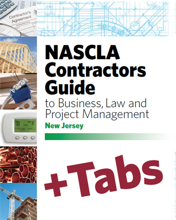 New Jersey NASCLA Contractors Guide to Business, Law and Project Management, NJ 2nd Edition - Tabs Bundle Pak