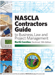 North Carolina NASCLA Contractors Guide to Business, Law and Project Management, NC Electrical 13th Edition