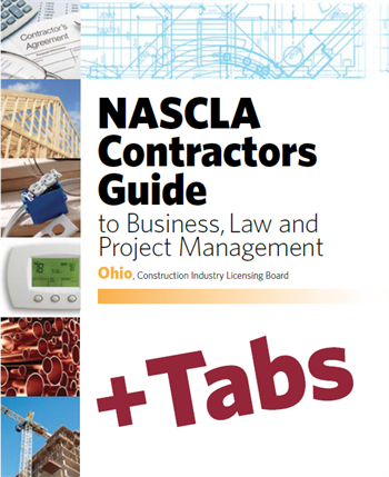 Ohio NASCLA Contractors Guide to Business, Law and Project Management, OH 3rd Edition - Tabs Bundle Pak
