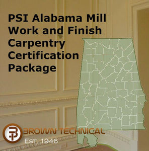 PSI Alabama Mill Work and Finish Carpentry Certification Package