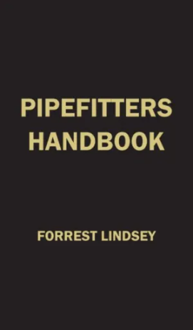Pipefitters Handbook, Forrest R. Lindsey, 3rd Edition, 1967