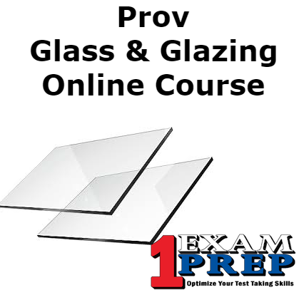 Prov Glass & Glazing Online Exam Prep Course (County - Florida)