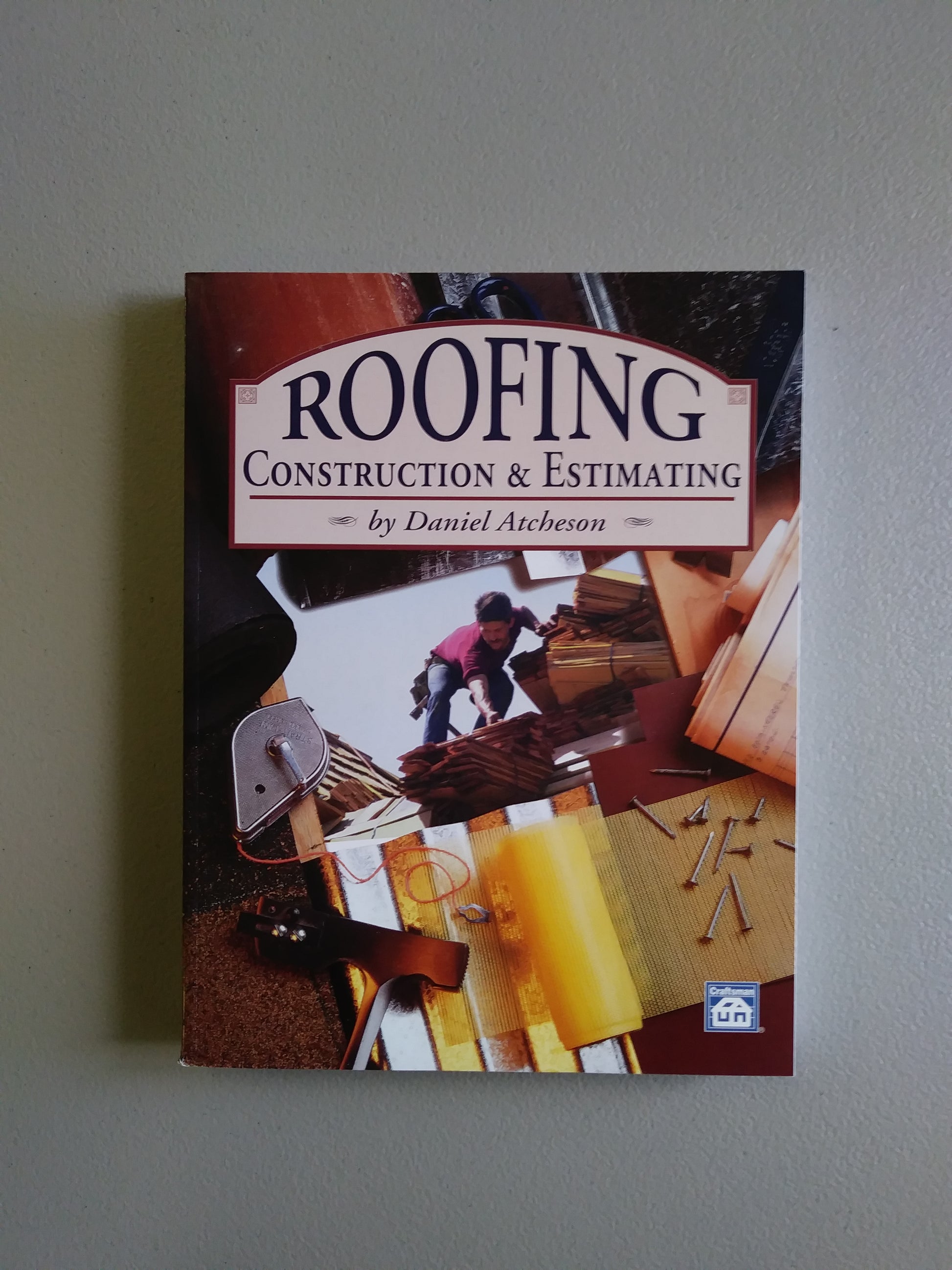 Roofing Construction & Estimating