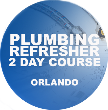Florida Plumbing Contractor Exam Refresher Two Day Course - (Orlando Location)