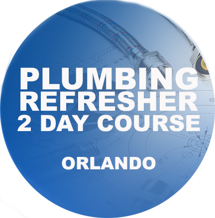 Florida Plumbing Contractor Exam Refresher Two Day Course - (Orlando Location)